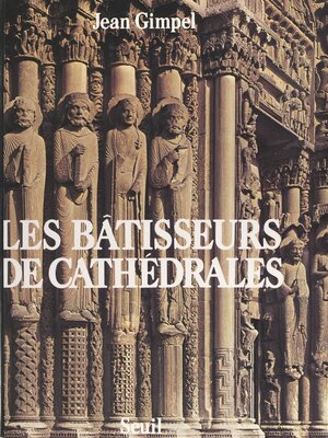 cover image of Les bâtisseurs de cathédrales